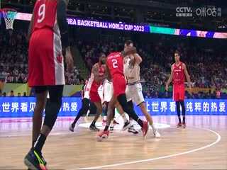 男篮世界杯塞尔维亚VS加拿大20230908（原声）