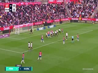 西甲吉罗纳vs瓦伦西亚(孙雷、刘晶捷)20231202