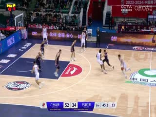 CBA常规赛第13轮广州龙狮VS宁波町渥20231206（原声）