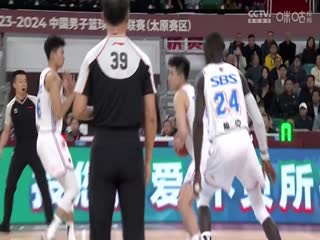 CBA常规赛第40轮山西汾酒VS福建浔兴股份20240307（原声）