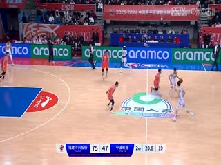 CBA常规赛第41轮福建浔兴股份VS宁波町渥20240310（原声）