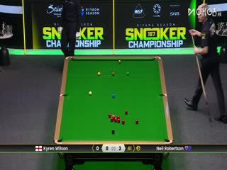 斯诺克利雅得狂欢季沙特大师赛四分之一决赛凯伦·威尔逊0-4尼尔·罗伯逊（秦正）20251120