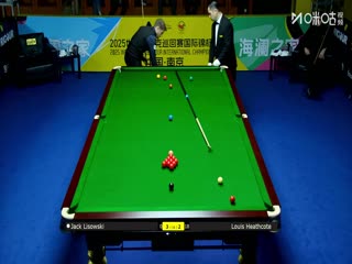 2025斯诺克国际锦标赛64进32路易·希斯科特4-6杰克·利索夫斯基20251103